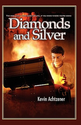 Книга Diamonds and Silver: success isn't a secret ... anymore Kevin Achtzener