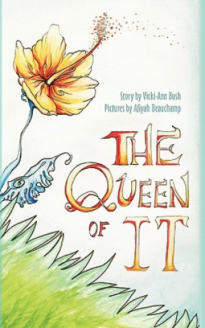 Kniha The Queen of IT Vicki-Ann Bush