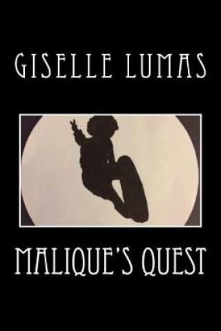 Buch Malique's Quest Giselle Lumas