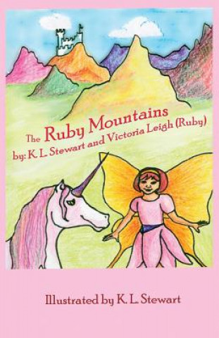 Knjiga The Ruby Mountains K L Stewart