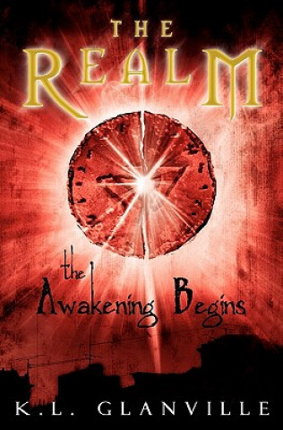 Carte The Realm: The Awakening Begins K L Glanville