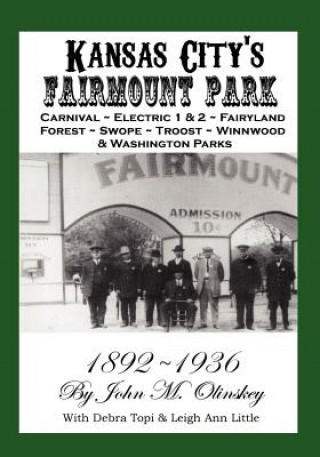 Kniha Kansas City's Fairmount Park John Olinskey