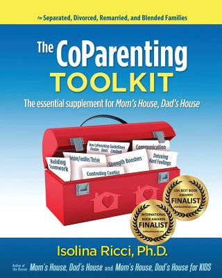 Kniha The CoParenting Toolkit: The Essential Supplement for Mom's House, Dad's House Isolina Ricci Phd