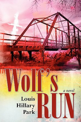 Kniha Wolf's Run Louis Hillary Park