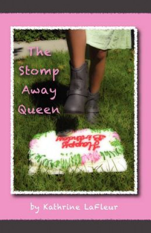 Libro The Stomp Away Queen Kathrine LaFleur