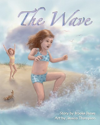 Kniha The Wave: God Answers Prayers Brooke Dynes