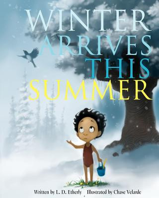 Knjiga Winter Arrives This Summer L D Etherly