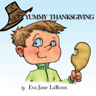 Libro Very Yummy Thanksgiving Eva Jane Laroux