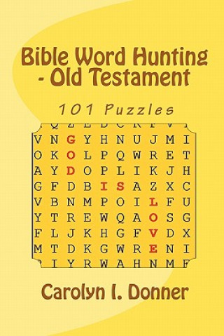 Knjiga Bible Word Hunting - Old Testament Carolyn I Donner