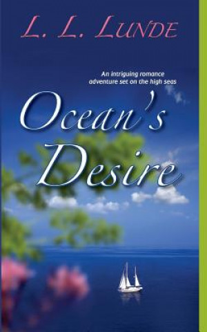 Livre Ocean's Desire L L Lunde