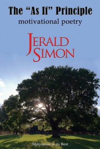 Kniha The 'As If' Principle (motivational poetry) Jerald Simon