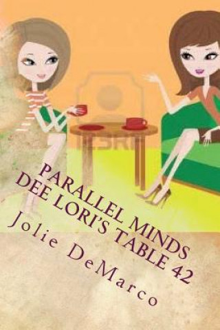 Carte Dee Lori's Table 42 Jolie DeMarco
