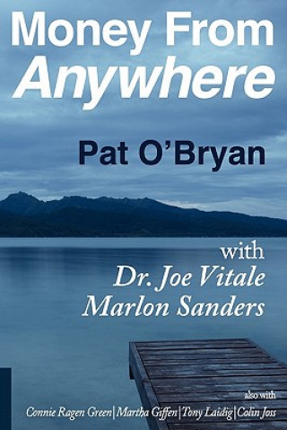 Книга Money From Anywhere Pat O'Bryan