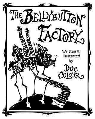 Knjiga The Bellybutton Factory Doc Colour