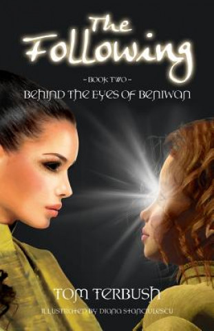 Livre The Following: Behind the eyes of Beniwan Tom Terbush