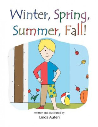 Knjiga Winter, Spring, Summer, Fall! Linda Auteri