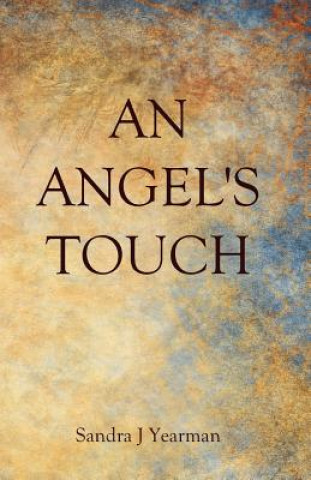 Buch An Angel's Touch Sandra J Yearman