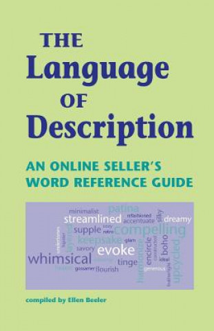 Könyv The Language of Description: An Online Seller's Word Reference Guide Ellen Beeler