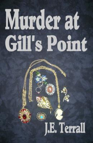 Book Murder at Gill's Point J E Terrall