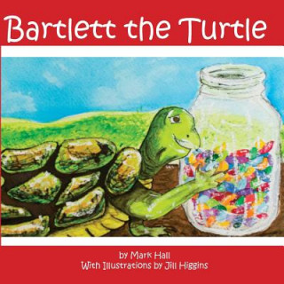 Книга Bartlett the Turtle Mark Hall
