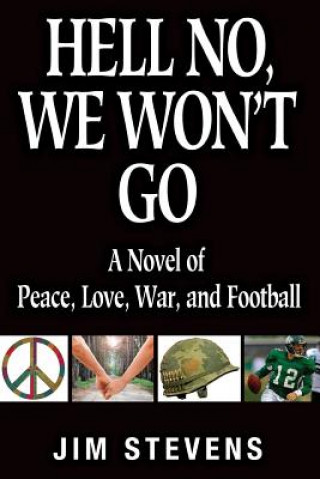 Buch Hell No, We Won't Go Jim Stevens