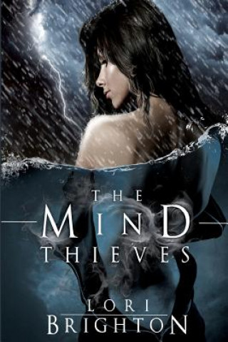 Kniha The Mind Thieves Lori Brighton