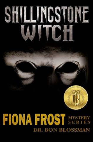 Carte Fiona Frost: Shillingstone Witch Dr Bon Blossman