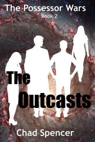 Buch The Outcasts Chad Spencer