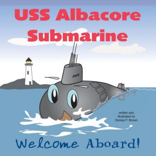 Carte USS Albacore Submarine MS Denise F Brown