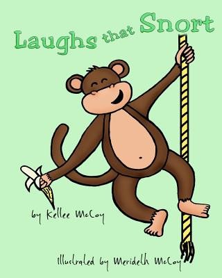 Knjiga Laughs that Snort Kellee McCoy