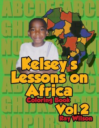 Carte Kelsey's Lessons on Africa Vol 2 Ray Wilson