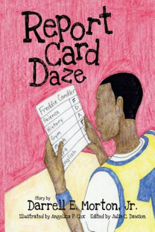 Knjiga Report Card Daze Darrell E Morton Jr