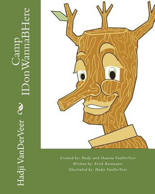 Book Camp IDonWannaBHere Hadji Vanderveer