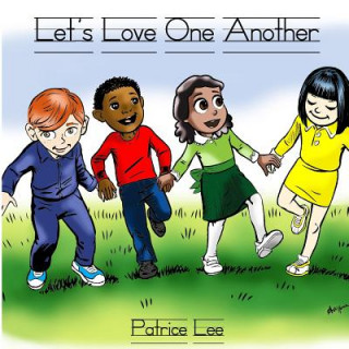 Kniha Let's Love One Another Patrice Lee