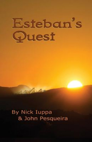 Kniha Esteban's Quest Nick Iuppa