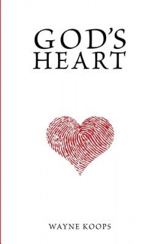 Kniha God's Heart Wayne Koops