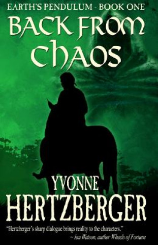 Libro Back From Chaos, Earth's Pendulum Book One YVONNE HERTZBERGER