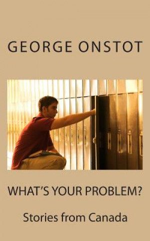 Book What's Your Problem? George Onstot