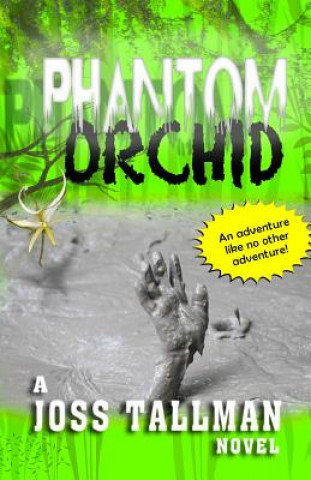 Kniha Phantom Orchid Joss Tallman