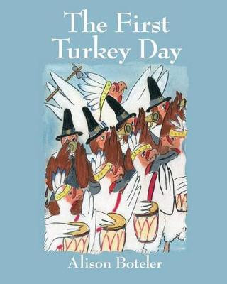 Knjiga The First Turkey Day Alison Boteler