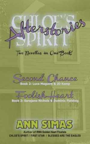 Βιβλίο Chloe's Spirit Afterstories: Second Chance & Foolish Heart Ann Simas