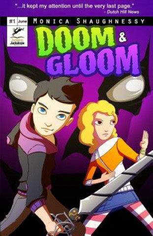Knjiga Doom & Gloom Monica Shaughnessy