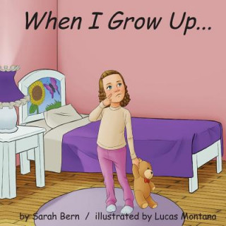Βιβλίο When I Grow Up Sarah Bern