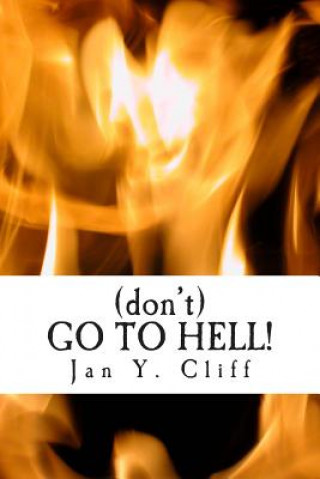 Knjiga (don't) GO TO HELL! Jan y Cliff