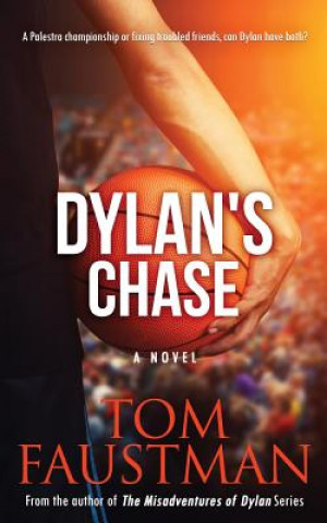 Knjiga Dylan's Chase Tom Faustman