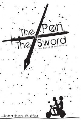 Книга The Pen & the Sword Jonathon Wolfer