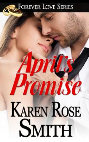 Kniha April's Promise Karen Rose Smith