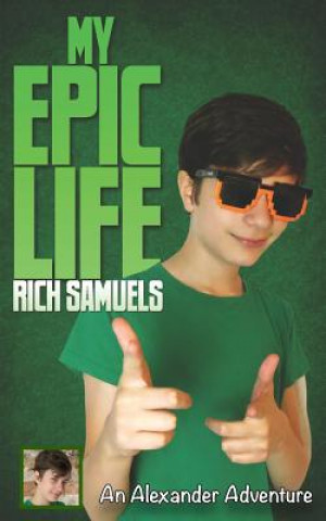 Kniha My Epic Life Rich Samuels