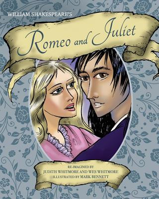 Carte William Shakespeare's Romeo and Juliet Judith Whitmore