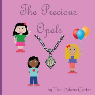 Könyv The Precious Opals Tina Adams- Carter